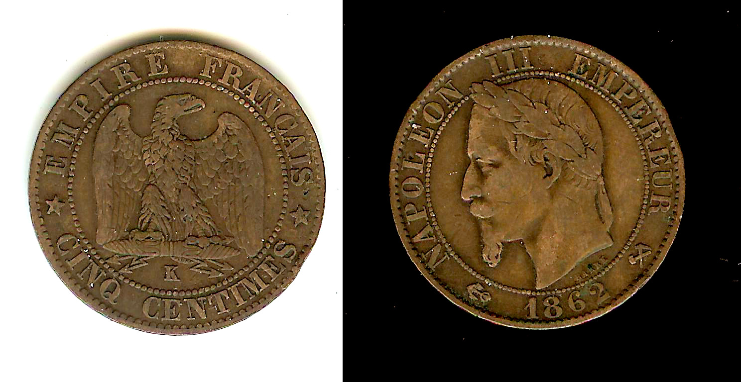 Cinq centimes Napoléon III, tête laurée 1862 Bordeaux TB+ à TTB